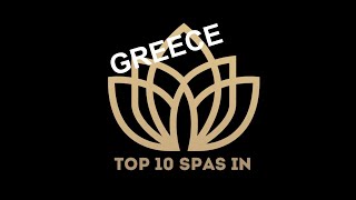 Top 10 Best SPAS in GREECE 2023