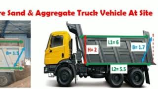 Calculate Volume of Sand & Aggregate - Truck Vehicle At Site.