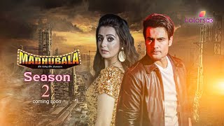 Madhubala Season 2 Coming Soon I Episode 1 I Kab Aayega I Dot Drama