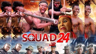 Squad 24 Trailer - 2015 Nollywood Nigerian Movies
