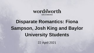 Disparate Romantics: Fiona Sampson, Josh King and Baylor University Students
