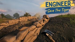 Diary of a Fortification Engineer - Save The Tiger