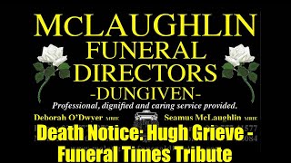 Death Notice: Hugh Grieve - Funeral Times Tribute