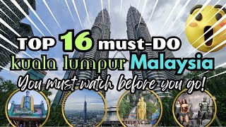 Best 16 Places to Visit in Kuala Lumpur 🤩🥰 | Tourist Attraction 2024