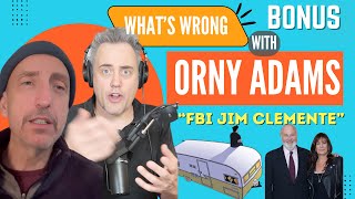 Orny Adams Bonus: FBI Jim Clemente on Crime
