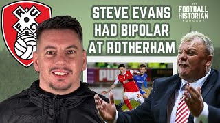 Steve Evans had BIPOLAR at Rotherham | Adam Hammill | The Football Historian Podcast