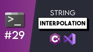 #29 String Interpolation - C# Tutorials for Beginners | CoffeeNCode