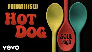 Funkallisto - Funkallisto - Hot Dog - (Funk Music \u0026 Soul)