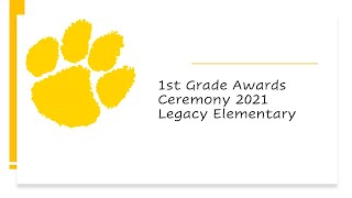 1ST GRADE AWARDS PROGRAM 2021