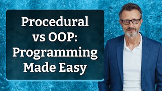 Procedural vs OOP: Programming Made Easy