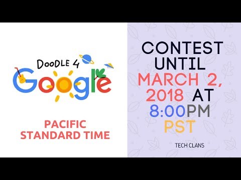 Google Doodle Contest Until March 2, 2018 at 8:00 pm PST Google Doodle Contest Until March 2, 2018 at 8:00 pm PST