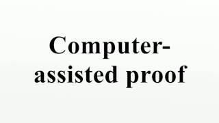 Computer-assisted proof