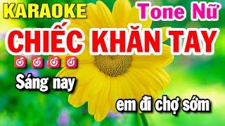 Chiếc Khăn Tay Karaoke - Tone Nữ - Nhạc Sống - Huỳnh Lê