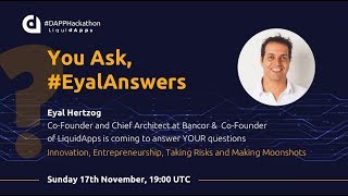 Hackathon Week AMA Sessions with Eyal Hertzog