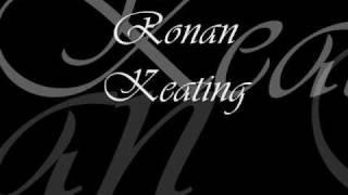 In this life-Ronan Keating