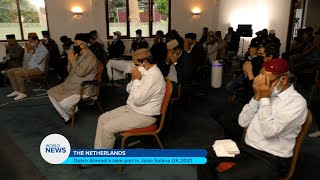 Dutch Ahmadi's take part in Jalsa Salana UK 2021