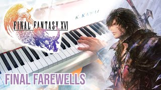 Final Farewells (FF Theme) - FINAL FANTASY XVI ~ Piano cover