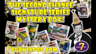 AUTOGRAPHED FUNKO POP MYSTERY BOX ON NEW YEARS EVE! The 7BAP Second Chance Signature Series returns!