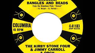 1958 HITS ARCHIVE: Baubles, Bangles And Beads - Kirby Stone Four