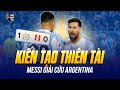 MESSI KIẾN TẠO THIÊN TÀI GIẢI CỨU ARGENTINA: GOAT SAN BẰNG KỶ LỤC DỌN CỖ NHIỀU NHẤT LỊCH SỬ ĐTQG!