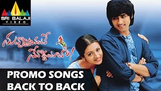 Nuvvostanante Nenoddantana Video Songs | Back to Back Promo Songs | Siddharth
