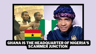 Ghana is the headquarter of Nigeria's scammer junction 🙆🏾 🇬🇭🇳🇬