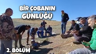 Bir Çobanın Günlüğü 2. Bölüm