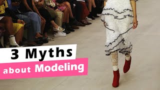 3 Myths About Modeling
