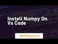 install numpy on vs code