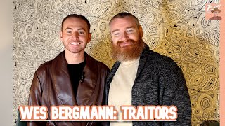 Wes Bergmann on Traitors Showdown with Boston Rob \u0026 House of Villains