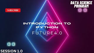 Introduction To Python | Data Science Program 2023 | Future4.0