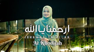 IRHAMNA YA ALLAH - AI KHODIJAH (OFFICIAL MUSIC VIDEO)