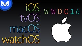 WWDC16 RESUMEN LO MAS IMPORTANTE iOS 10, WatchOS 3, tvOS, macOS