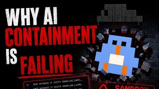 Why AI Containment Is Failing