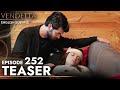 Vendetta - Episode 252 Teaser English Subtitled | Kan Cicekleri