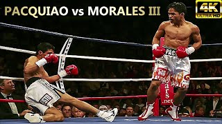 Manny Pacquiao vs Erik Morales III | KNOCKOUT Boxing Highlights Fight | 4K Ultra HD