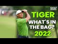 TIGER WOODS 2022 WHAT'S IN THE BAG?