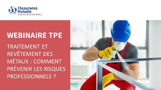 Traitement et revêtement des métaux : Comment prévenir les risques professionnels ?