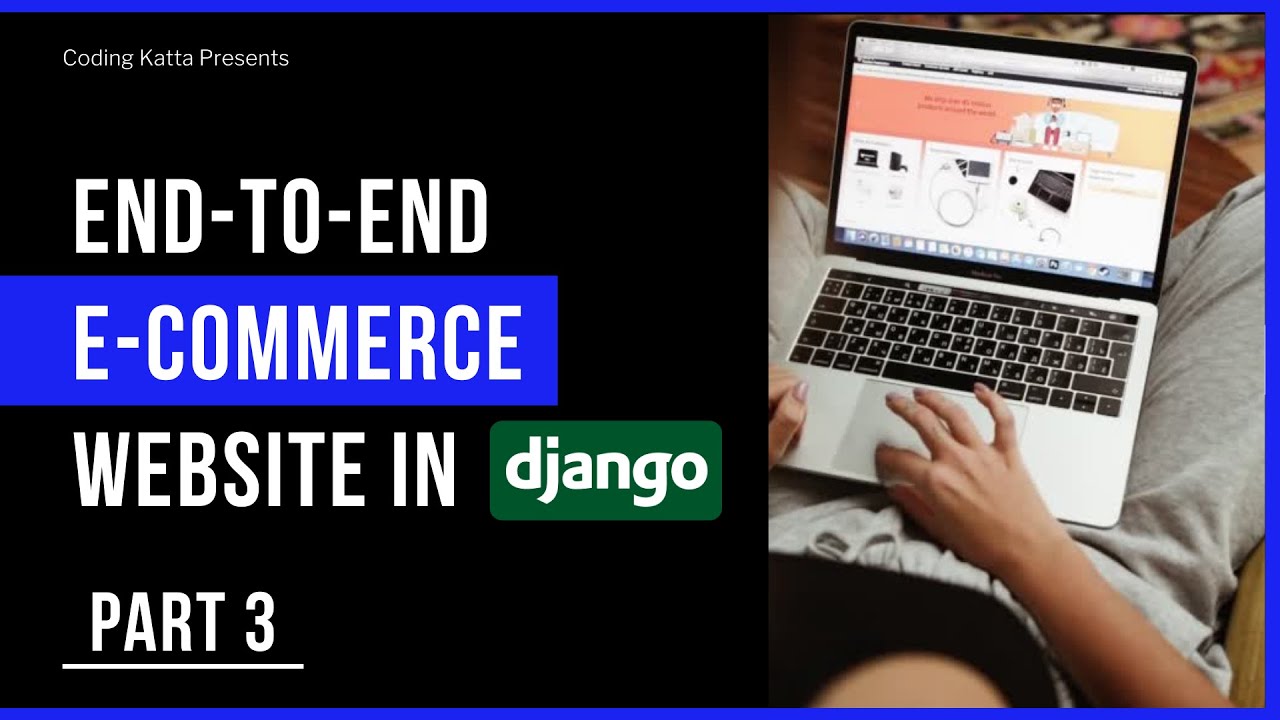 E-commerce Website In Django Full Tutorial | Part 3 🔥 - YouTube