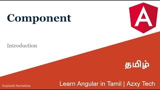 3) Basics of Component | Learn Angular in Tamil | Azxy Tech