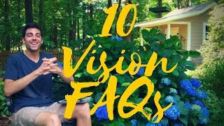 10 Vision FAQs