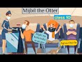 mijbil the otter class 10 in hindi animated / class 10 english chapter 8 mijbil the otter