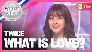 Show Champion EP.266 TWICE - What is Love?