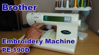 Brother PE-190D Disney Embroidery Machine - Basic Operations