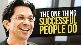The ONE Thing Successful People Do on a Daily Basis - How Highly Successful People Think