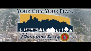 Your City. Your Plan. - Harrisonburg Comprehensive Plan Update