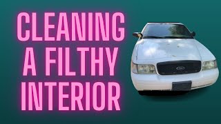 Cleaning a SUPER DIRTY interior on a Crown Vic Police Interceptor