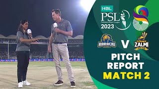 Pitch Report | Karachi Kings vs Peshawar Zalmi | Match 2 | HBL PSL 8 | MI2T