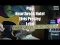 EASY - How to Play Heartbreak Hotel LEAD - Elvis Presley - L55