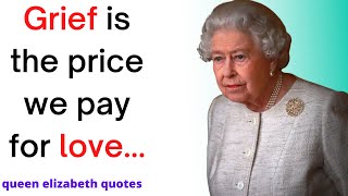 top||The Queen in quotes: Queen Elizabeth II's words of widsom queen elizabeth quotes motivation